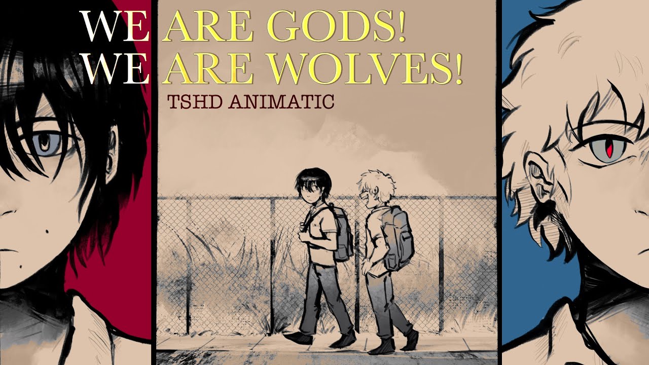 We are Gods! We are Wolves! - The Summer Hikaru Died Animatic