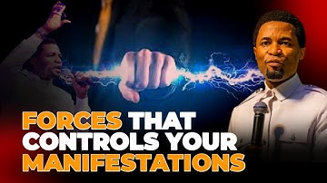 3 Forces That Controls Your Manifestation - Apostle Michael Orokpo.