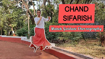 Chand Sifarish | Semi classical Dance Cover |Mahek Goidani Choreography| Kailesh Kher| Instrumental