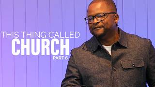 31/05/2026 | This Thing Called Church  - Part 6| Rev. Julius Sulle