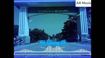 HÀ GIANG ƠI REMIX ( nhớ quê nhà quá đi) | AR MUSIC