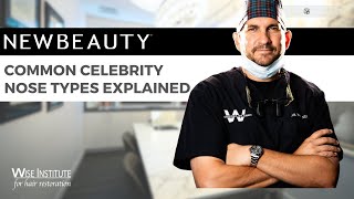 Most Common Celebrity Noses Explained by a Double Board-Certified Facial Plastic Surgeon Best Celebrity Noses