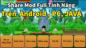 Ngọc Rồng FA - Share Mod Full Tính Năng Trên  Android , PC, JAVA
