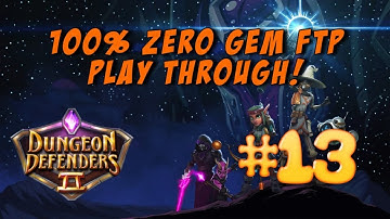 Zero Gem FTP DD2 Playthrough! #13 Nimbus Reach!