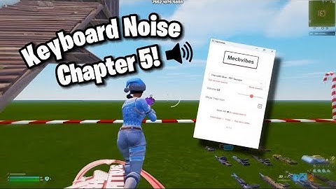 How To Add Custom Keyboard Sounds In Fortnite Chapter 5… (MechVibes)
