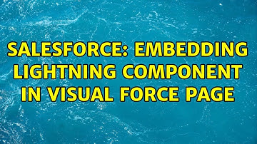 Salesforce: Embedding lightning component in visual force page (3 Solutions!!)