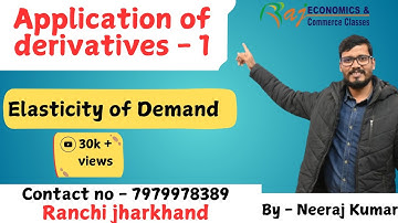 Application of derivatives in Economics| Elasticity of demand |  Revenue function