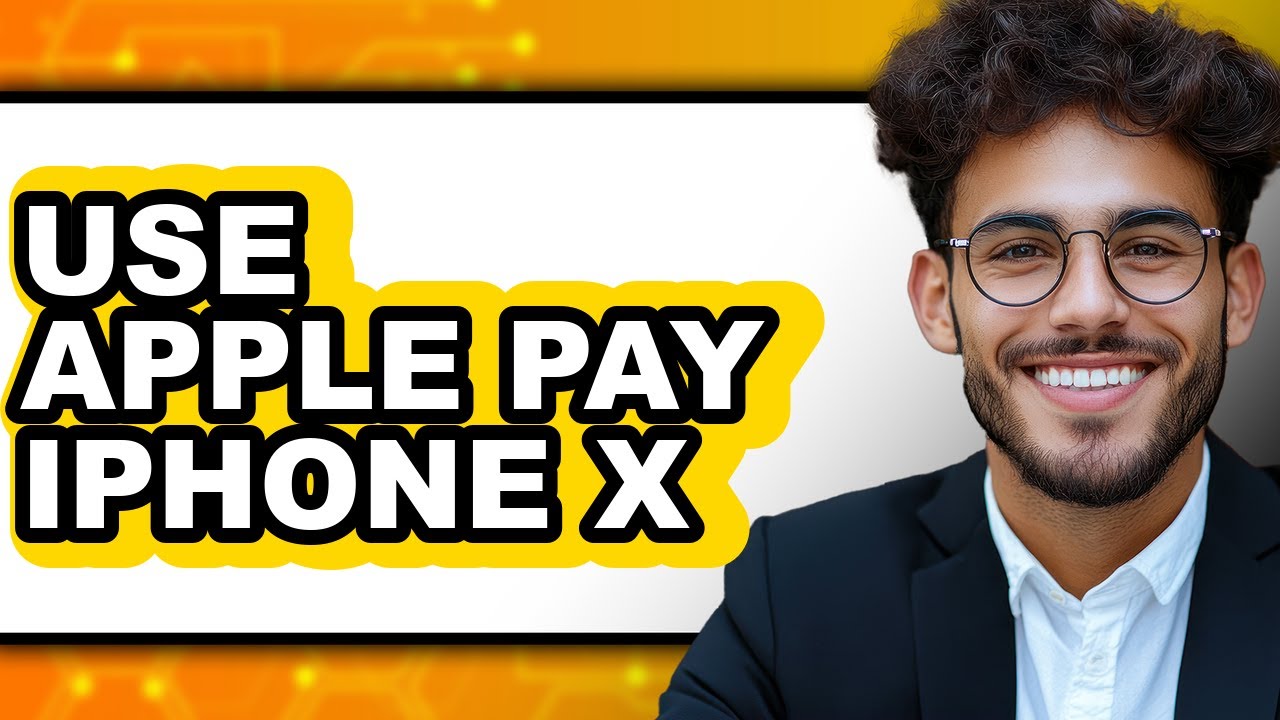 How to Use Apple Pay on iPhone X in 2025 - Easy Guide