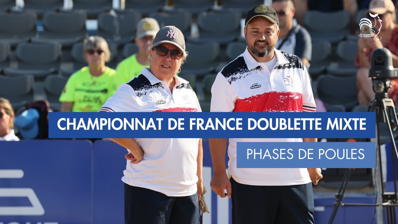 Miniature : CHAMPIONNAT DE FRANCE DOUBLETTE MIXTE - PARTIES DE POULES