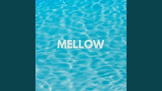 Mellow