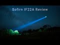 Sofirn IF22A Review, SFT40, 2100 Lumens, (Drone Mounted Footage)