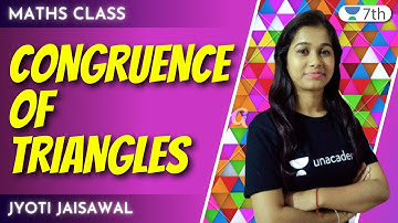 Congruence Of Triangles | Maths | Unacademy 7th | Jyoti Jaisawal