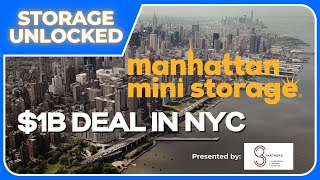 The largest deal in 3 years sees Manhattan Mini Storage hit the boroughs