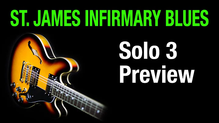 St. James Infirmary Solo 3 Guitar Lesson