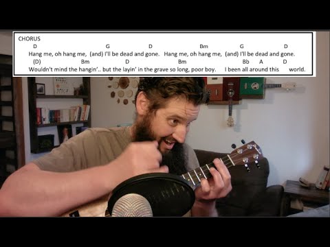 Tutorial: Hang Me, Oh Hang Me - Dave Van Ronk Grateful Dead / Isaac...Llewyn / UKULELE - YouTube