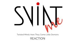 Twisted Minds Here They Come Little Demons - REACTION