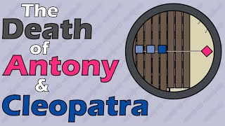 The Death of Antony &amp; Cleopatra (30 B.C.E.)