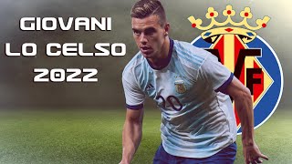 Giovani Lo Celso ► Best Skills, Goals & Assists | 2022 ᴴᴰ