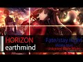 【HD】Fate/stay night [Realta Nua] Unlimited Blade Works - earthmind - HORIZON【中日字幕】