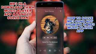 Mp3 hla download tawh music player app a langlo solve dan/100% work screenshot 2