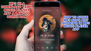 Mp3 hla download tawh music player app a langlo solve dan/100% work