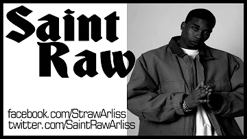 Saint Raw "Beware" (Team Arliss/D Block 2012)