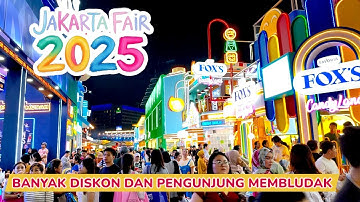 JAKARTA FAIR 2025 | PEKAN RAYA JAKARTA KEMAYORAN