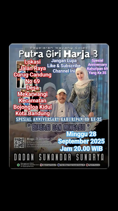 Pagelaran Wayang Golek Putra Giri Harja 3 Bandung Ki Dalang H.Dadan Sunandar Sunarya