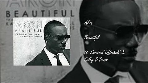 Akon - Beautiful ft. Kardinal Offishall & Colby O'Donis (Audio)