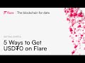 🚀 5 Ways to get USD₮0 onto the #FlareNetwork!