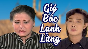 Gió Bấc Lạnh Lùng - Vũ Linh, Tài Linh, Thanh Ngân - Cải Lương Tâm Lý Xã Hội