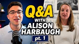 EP 23 | Q&A (feat. Alison Harbaugh) Pt. 1