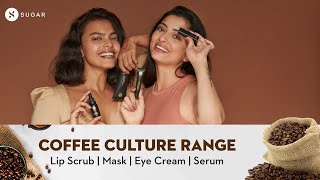 Introducing SUGAR Coffee Culture Range | New Launch Alert | SUGAR Cosmetics screenshot 1