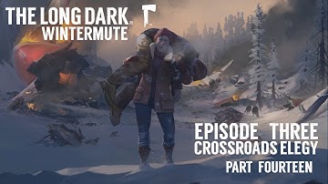 The Long Dark (2014) pt 14 - SASQUATCH!?!