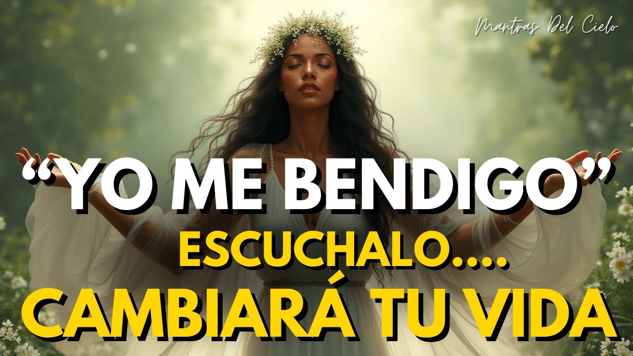 🌸 5 Minutos con Este Mantra y Tu Día Cambia – YO ME BENDIGO 🌸