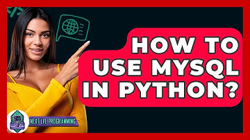 How To Use MySQL In Python? - Next LVL Programming