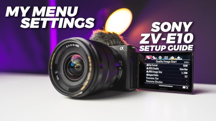 Sony ZVE10 Set Up Guide For rs 