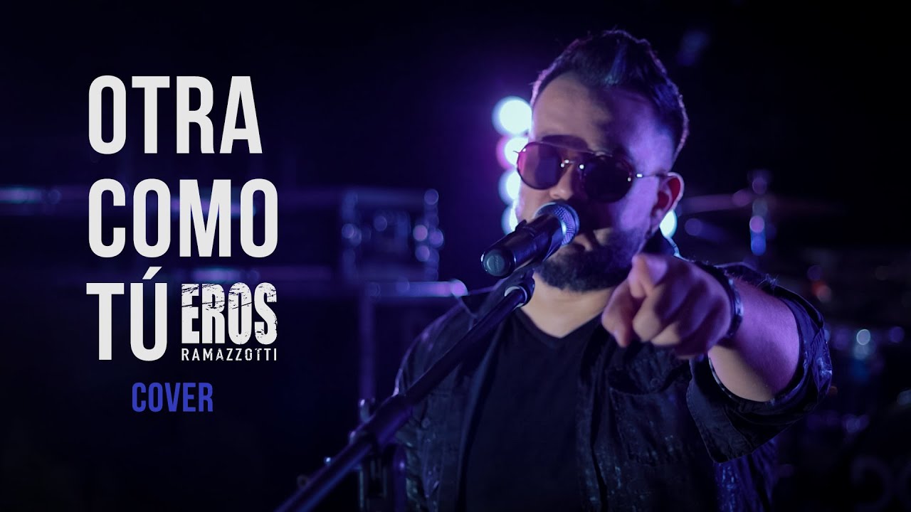 'OTRA COMO TU' (EROS RAMAZZOTTI) cover by DCLAP 'OTRA COMO TU' (EROS RAMAZZOTTI) cover by DCLAP