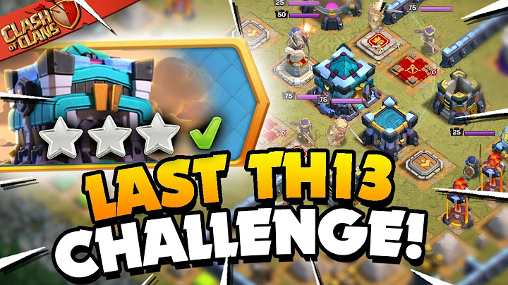 Easily 3 Star the Last Town Hall 13 Challenge (Clash of Clans)
