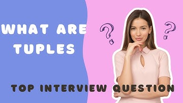 Understanding Tuples in Scala: Usage and Benefits for Your Interview!