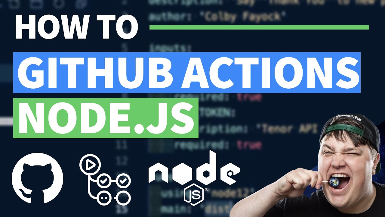 Create GitHub Actions with Node.js - Custom JavaScript GitHub Action Tutorial