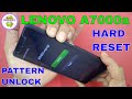 Lenovo A7000a Hard Reset with Pattern Unlock [Hindi]