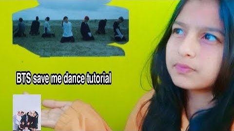 Bts Save me dance tutorial || Yapits_shweta