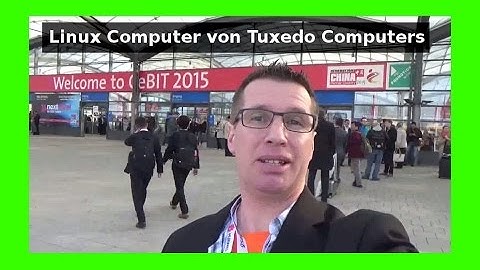 Hardware die sicher/zuverlässig mit Linux funktioniert - Tuxedo Computers auf CeBIT 2015 [deutsch]