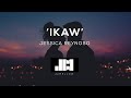 Jessica Reynoso - &#39;Ikaw&#39; (Lyrics) ♫