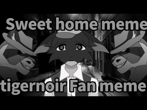[TW]🚨Sweet Home meme||Tigernoir fan MEME