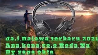 Lagu Ja,i Bajawa Terbaru 2021 ANA KENA SO,O BEDA NA By: Sapa Okta🎶🎶🎶🎶🎶