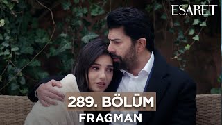 Esaret Dizisi 289. Bölüm Fragmanı (7 Mart Perşembe) @esaretdizisi ​