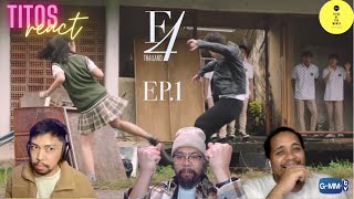 F4 Thailand : หัวใจรักสี่ดวงดาว BOYS OVER FLOWERS | EP.1 | REACTION