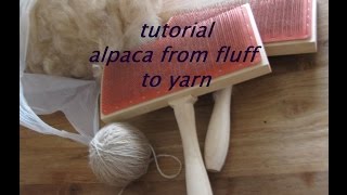 tutorial how to get alpaca from fluff to yarn